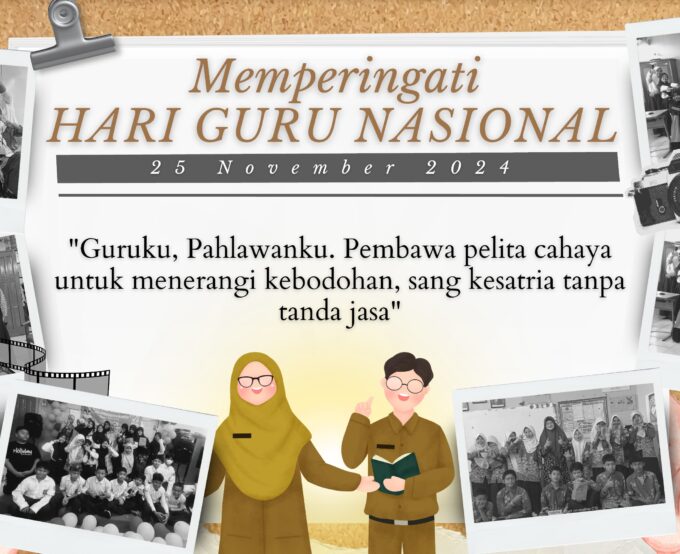 Hari Guru Nasional 2024: Guru Hebat, Indonesia Kuat!